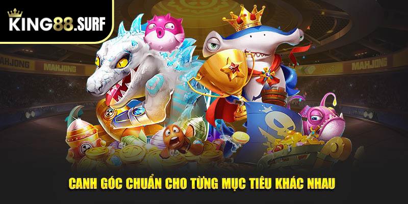 Canh góc chuẩn cho từng mục tiêu khác nhau 