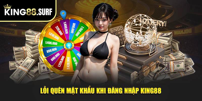 Lỗi quên mật khẩu khi đăng nhập King88