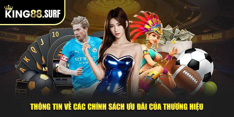 Thông tin về các chính sách ưu đãi của thương hiệu