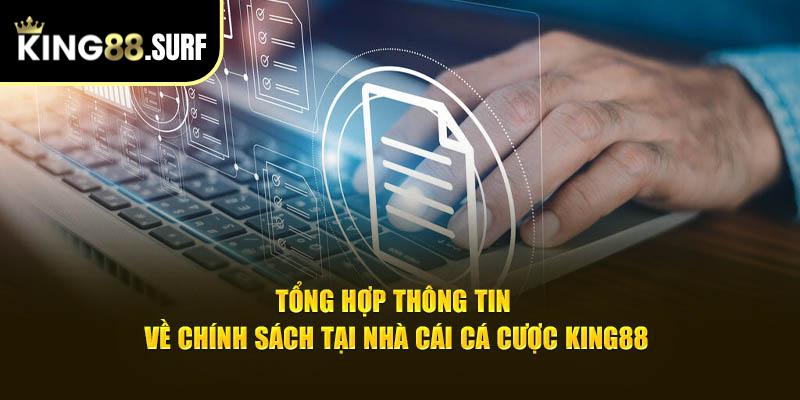 Tổng hợp thông tin về hệ thống quy định, điều khoản thú vị tại King88